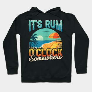 Its Rum Oclock Somewhere Summer Vacation Beach Drinking Tank Top Hoodie